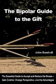 The Bipolar Guide to the Gift