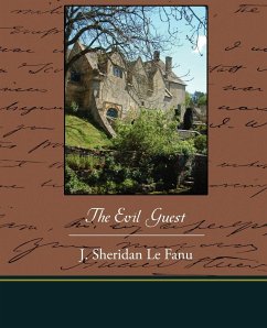 The Evil Guest - Le Fanu, J. Sheridan