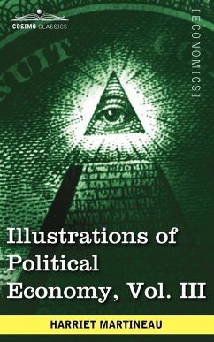 Illustrations of Political Economy, Vol. III (in 9 Volumes)