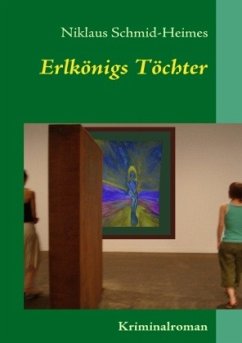 Erlkönigs Töchter - Schmid-Heimes, Niklaus