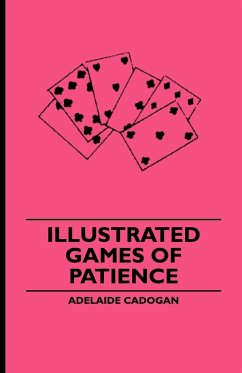 Illustrated Games of Patience - Cadogan, Adelaide Lady Brothers, Appleby