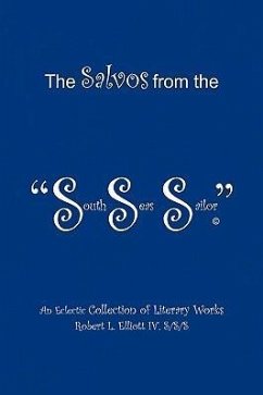 The Salvos from the South Seas Sailor - Iv, Robert L. Elliott S/S/S