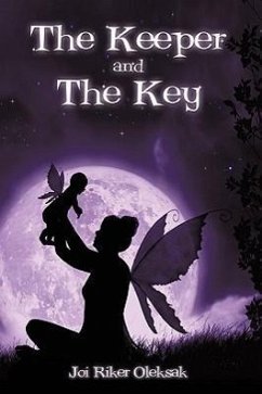The Keeper and the Key - Oleksak, Joi Riker