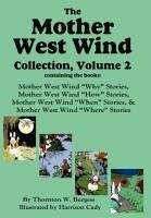 The Mother West Wind Collection, Volume 2 - Burgess, Thornton W.