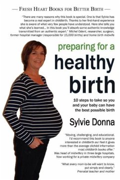 Preparing for a Healthy Birth (American Edition) - Donna, Sylvie