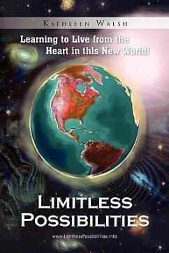 Limitless Possibilities - Kathleen Walsh, Walsh; Kathleen Walsh