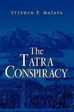 The Tatra Conspiracy