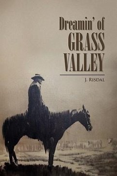 Dreamin' of Grass Valley