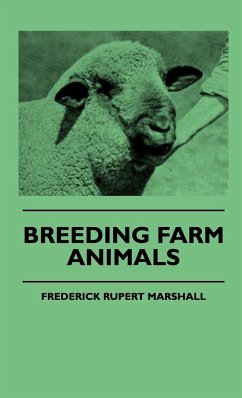 Breeding Farm Animals - Marshall, Frederick Rupert