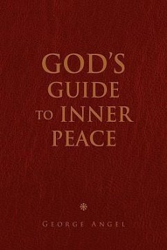 God's Guide To Inner Peace - Angel, George