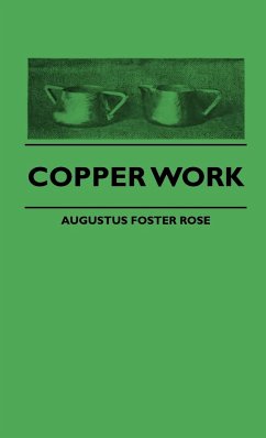 Copper Work - Rose, Augustus F.