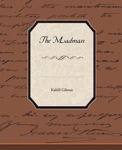 The Madman - Gibran, Kahlil