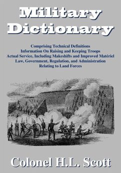 Military Dictionary - Scott, Colonel H. L.; Scott, H. L.