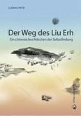 Der Weg des Liu Ehr