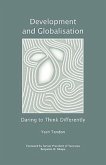 Development and Globalisation: Daring to Think Differently