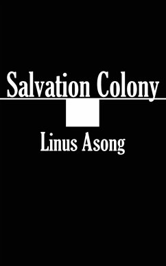 Salvation Colony - Asong, Linus