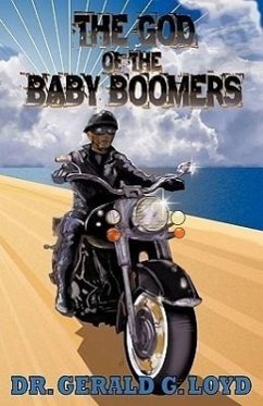 The God of the Baby Boomers - Loyd, Gerald G.