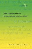 Van Orman Quine: Epistemologia, Semantica E Ontologia