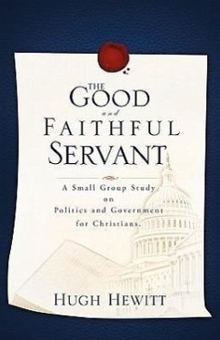 The Good and Faithful Servant - Hewitt, Hugh