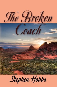 The Broken Coach - Hobbs, Stephen