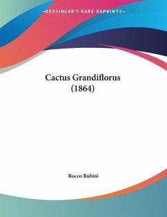 Cactus Grandiflorus (1864) - Rubini, Rocco