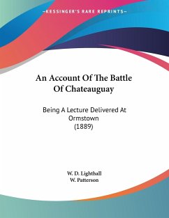 An Account Of The Battle Of Chateauguay - Lighthall, W. D.