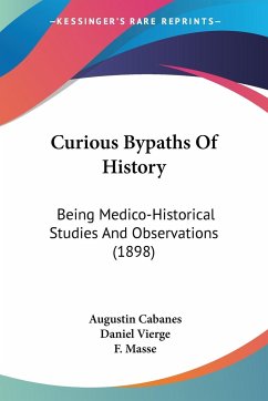 Curious Bypaths Of History