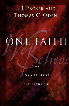 One Faith - Packer, J. I.; Oden, Thomas C.