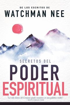 Secretos del Poder Espiritual - Nee, Watchman