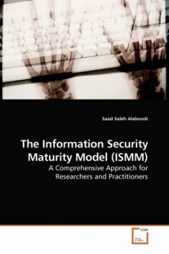 The Information Security Maturity Model (ISMM) - Alaboodi, Saad Saleh