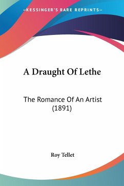 A Draught Of Lethe - Tellet, Roy
