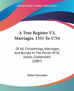 A True Register V3, Marriages, 1551 To 1754