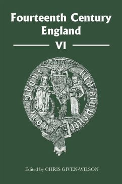 Fourteenth Century England VI - Given-Wilson, Chris (Hrsg.)