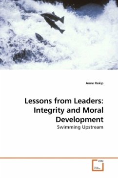 Lessons from Leaders: Integrity and Moral Development - Rakip, Anne