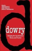 Dowry: Bridging the Gap Between Theory and Practice