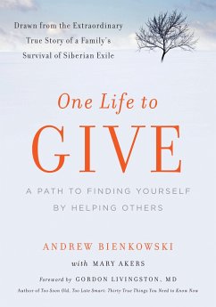 One Life to Give - Bienkowski, Andrew