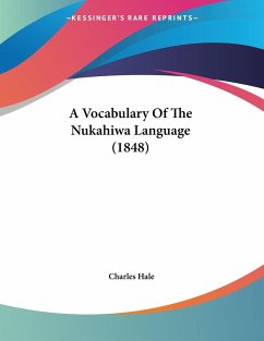 A Vocabulary Of The Nukahiwa Language (1848)