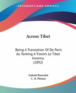 Across Tibet - Bonvalot, Gabriel