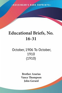 Educational Briefs, No. 16-31 - Azarias, Brother; Thompson, Vance; Gerard, John