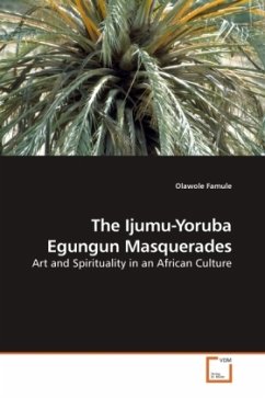 The Ijumu-Yoruba Egungun Masquerades - Famule, Olawole