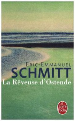 La rêveuse d'Ostende - Schmitt, Eric-Emmanuel