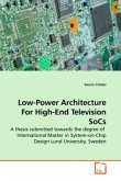 Low-Power Architecture For High-End Television SoCs