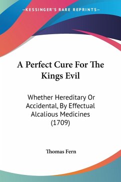 Cover A Perfect Cure For The Kings Evil