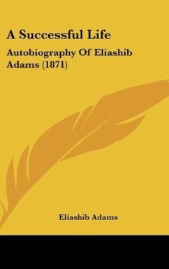 A Successful Life - Adams, Eliashib