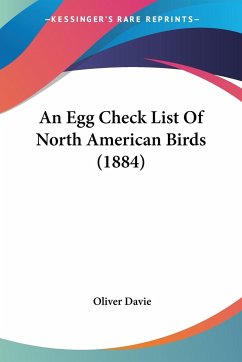 An Egg Check List Of North American Birds (1884) - Davie, Oliver