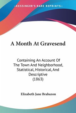 A Month At Gravesend