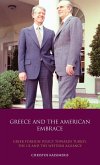 Greece and the American Embrace