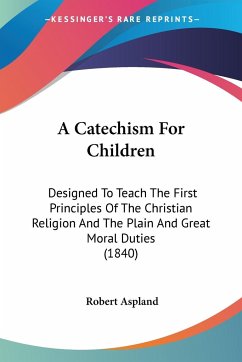 A Catechism For Children - Aspland, Robert