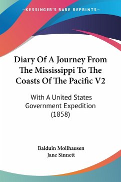 Diary Of A Journey From The Mississippi To The Coasts Of The Pacific V2 - Mollhausen, Balduin