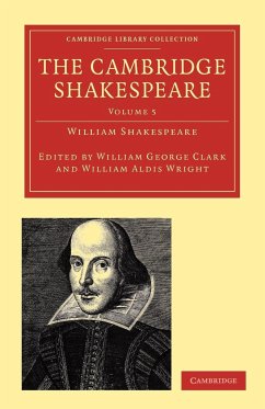 The Cambridge Shakespeare - Shakespeare, William